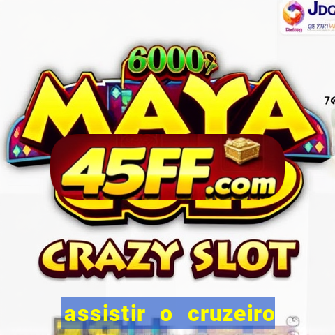 assistir o cruzeiro das loucas
